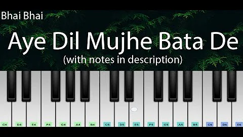 Aye Dil Mujhe Bata De (Bhai Bhai) | Easy Piano Tutorial with Notes | Perfect Piano