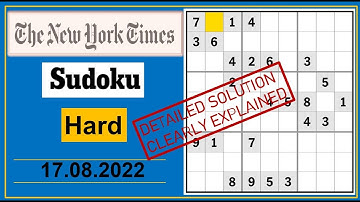 New York Times Hard Sudoku Aug 17, 2022 -  Step By Step Solution
