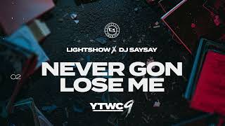 Lightshow - Never Lose Me (Yellow Tape & White Chalk 9)