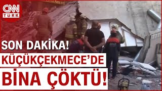 SON DAKİKA! 🚨 | İstanbul Küçükçekmece'de Bina Çöktü! Enkaz Altından Sesler Geliyor!