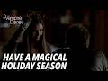 Have A Magical Holiday Season  | The Vampire Diaries