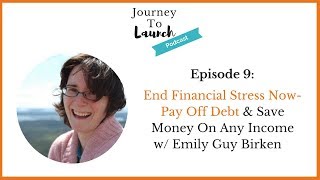End Financial Stress Now- Pay Off Debt & Save Money On Any Income