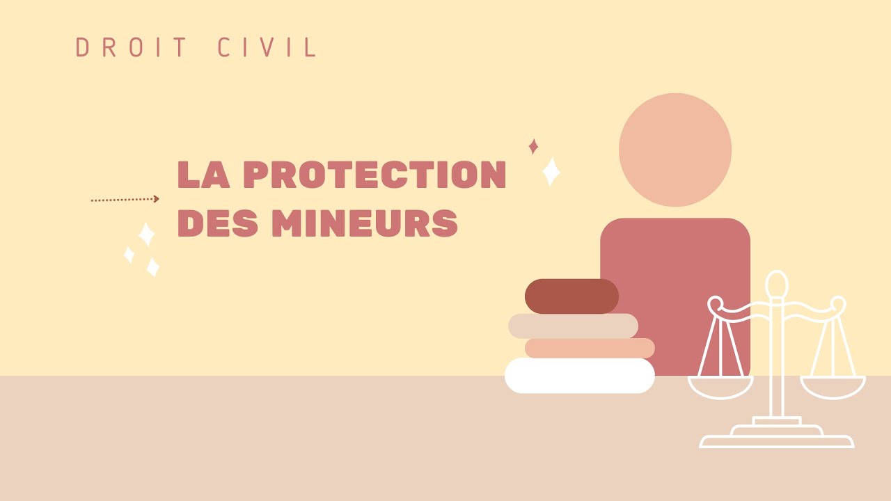 La protection des mineurs