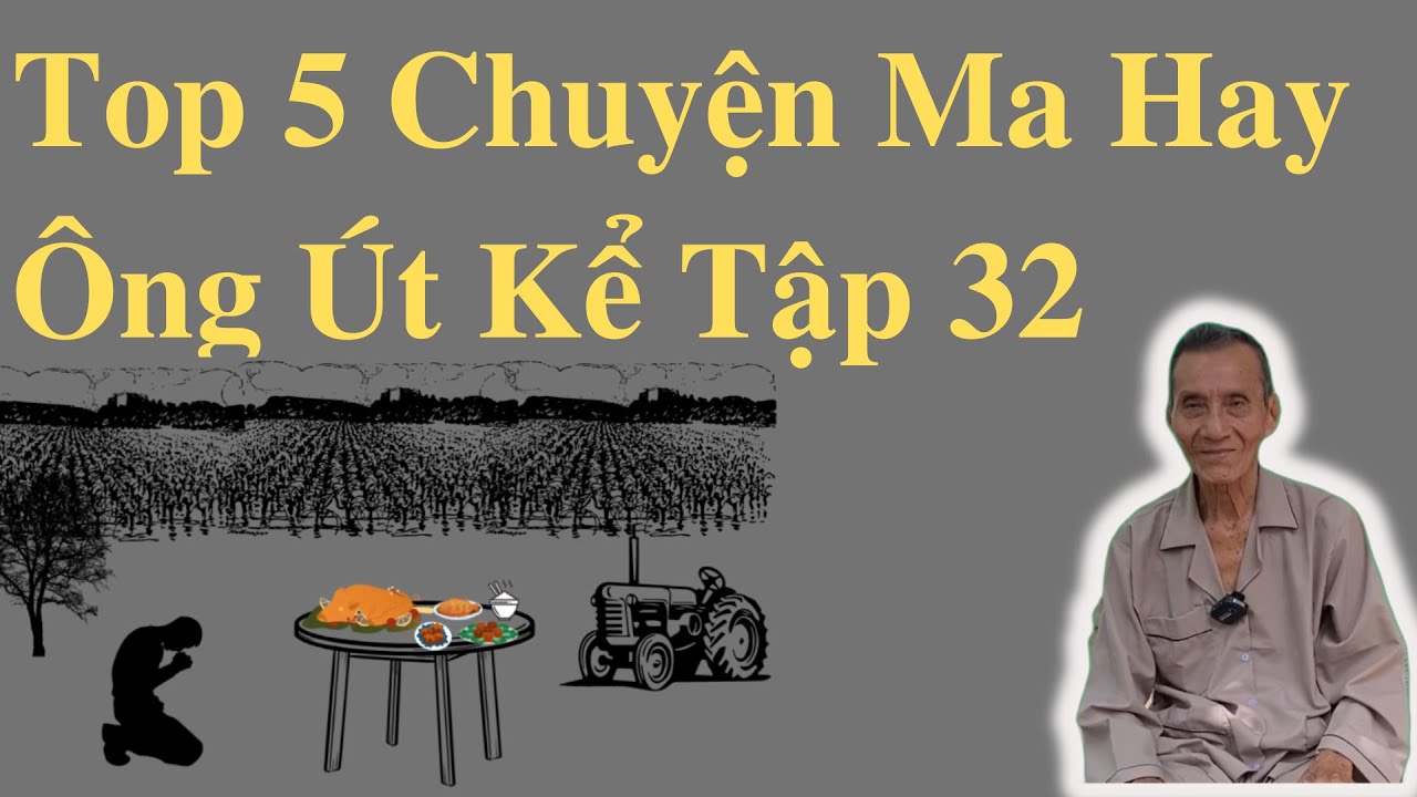 Top 5 Chuyện Ma Hay Ông Út Kể Tập 32 | Ông Út Kể Chuyện