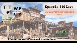 Rebusify Verified Reviews,Email Users, WP Broken Link Status Checker and ClassicPress in Episode 410