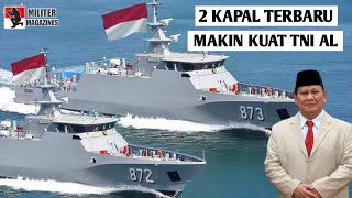 Indonesia Punya Alutsista Baru..!! INIDIA SPESIFIKASI KRI KAROTANG-872 DAN MATA BONGSANG-873