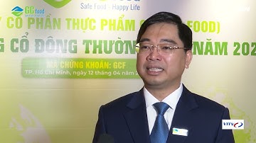 GC FOOD TỔ CHỨC ĐẠI HỘI ĐỒNG CỔ ĐÔNG THƯỜNG NIÊN NĂM 2024