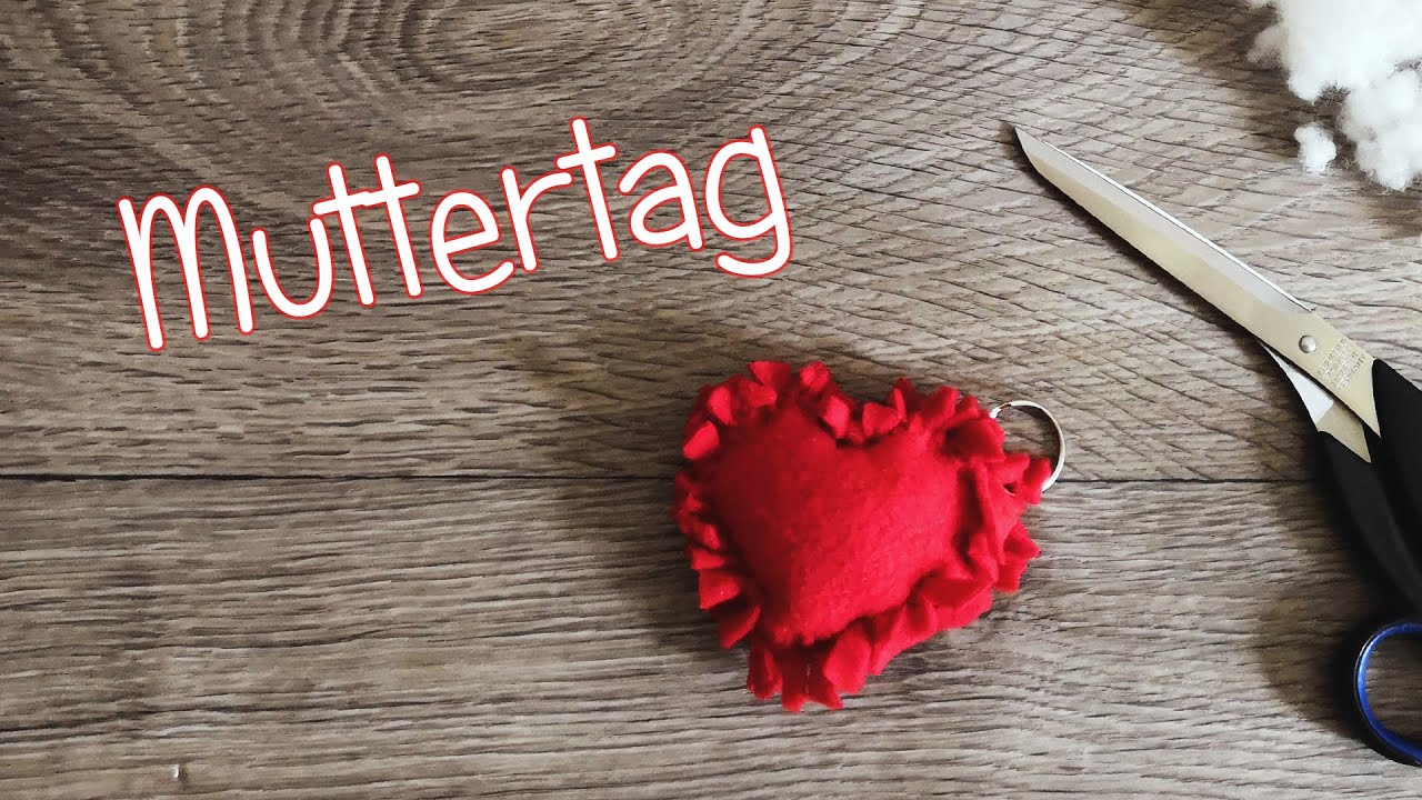 Herz als Schlüsselanhänger - Bastelidee zum Muttertag für Kinder / DIY ...