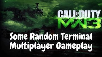 Random MW3 Terminal Multiplayer Game!