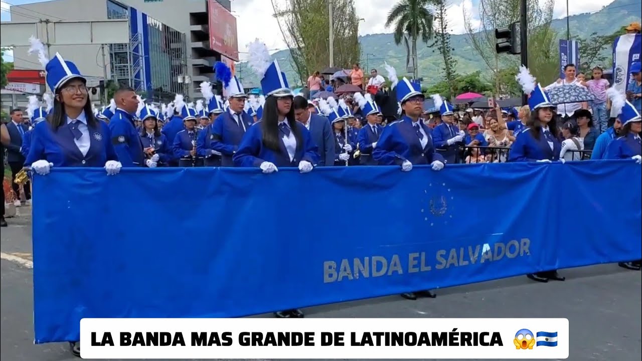 BANDA EL SALVADOR 🇸🇻 | Desfile de Independencia 