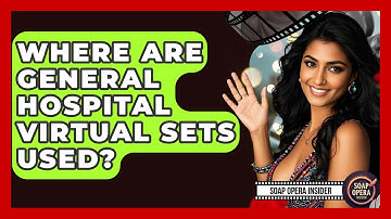 Where Are General Hospital Virtual Sets Used? - Soap Opera Insider