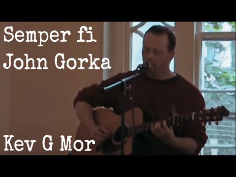 Semper Fi - John Gorka - performed by Kevin G. Moore