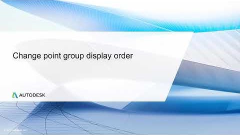 Cert Prep for Autodesk Pro Civil 3D Infrastructure Design Lesson 1: Change point group display order