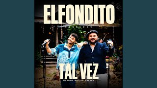 Tal Vez (El Fondito Sessions)