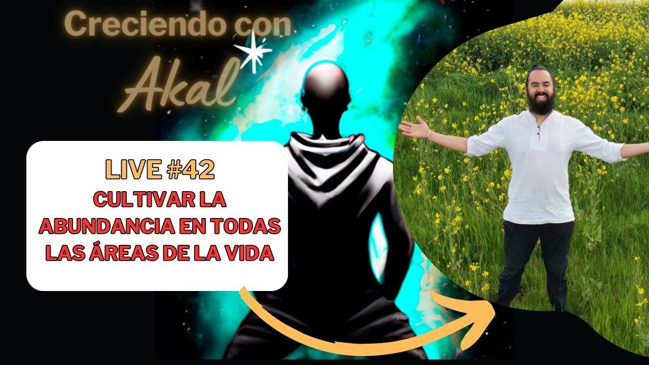 Live #042 Cultivar la abundancia en todas las áreas de la vida - YouTube