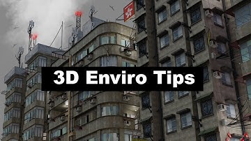 3D tips How to make better environments quicker