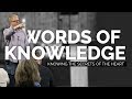 Words of Knowledge - Knowing the Secrets of the Heart Prophetic