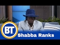 Catching up with Shabba Ranks