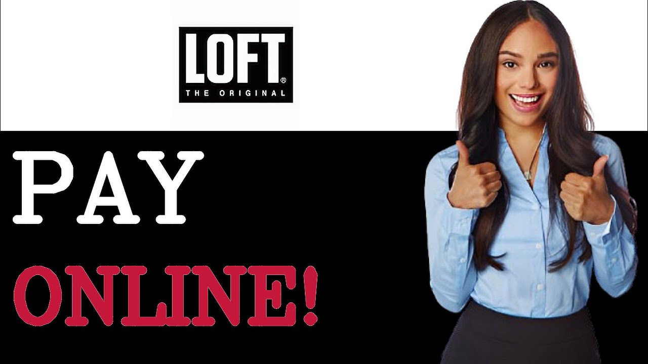 How To Pay Loft Credit Card Payment (2025) - YouTube