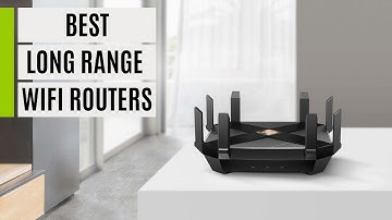 TOP 5 Best Long Range Wi-Fi Routers 2023