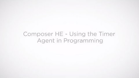 Composer Home Edition | Using the Timers Agent in Programming