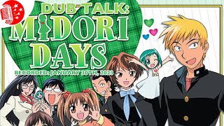Dub Talk 281: Midori Days