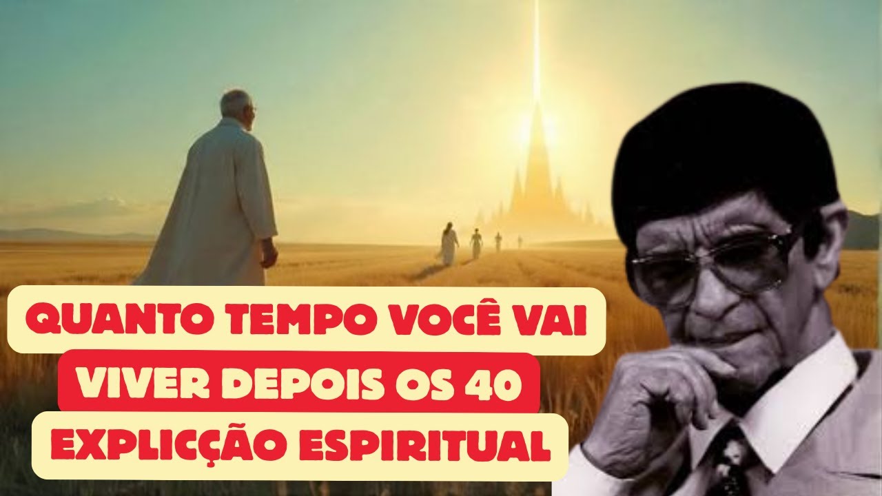 10 Sinais Espirituais que Revelam quantos Anos Você ainda pode Viver Depois dos 40 | Chico Xavier