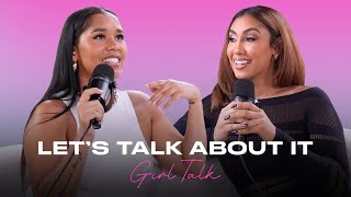 Girl Talk | Let's Talk About It (Ep. 1) by Queen Naija 259,792 views 5 months ago 39 minutes