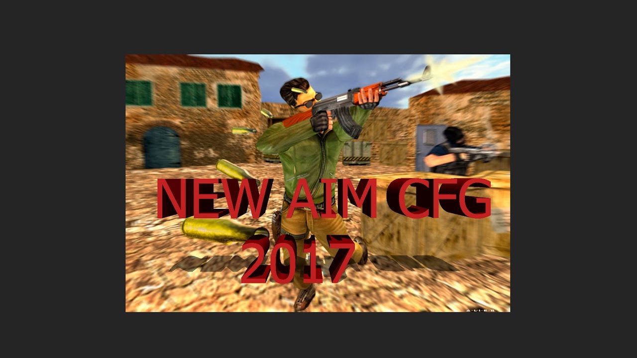 AIM CFG 2017 ДЛЯ CS 1.6