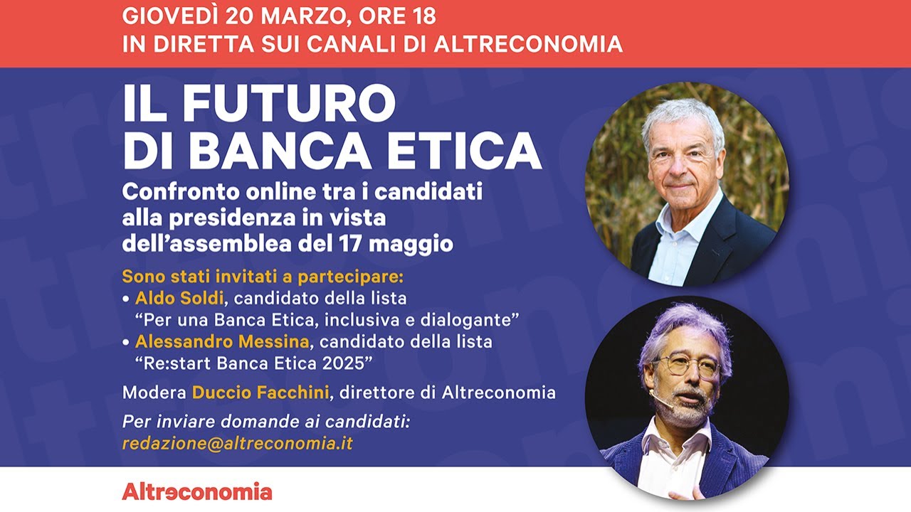 "Il futuro di Banca Etica". Confronto tra i candidati alla presidenza