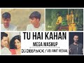 Tu hai kahan  mega mashup  uraan mitraz  maroon 5  dj deepakk  vdj amit vedval  2023