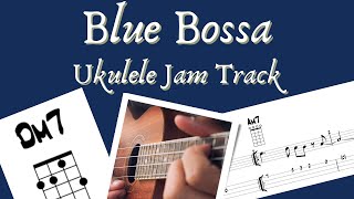 Blue Bossa Ukulele Jam Track with TABs