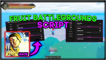 Fruit Battlegrounds Script Hack | Auto Farm, Auto Attack, Fly, XP Farm, Auto Spin Fruits, TPs & More