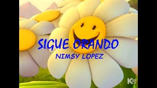 SIGUE ORANDO (NIMSY LOPEZ) chords