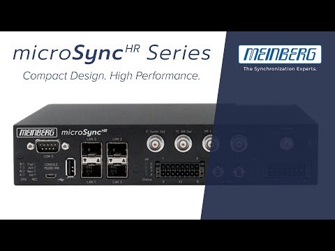 High Performance, made in Germany - microSyncHR | Meinberg IEEE 1588 PTP Grandmaster NTP Time Server