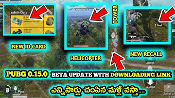 PUBG MOBILE 0.15.0 BETA UPDATE | NEW HELICOPTER | PUBG BETA DOWNLOADING LINK