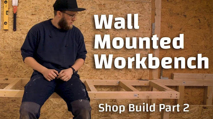Wall Mounted Workbench - How to | ShopBuild Pt 2