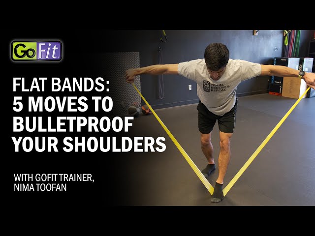 GoFit Flat Bands: 5 Moves to Bulletproof Your Shoulders class=