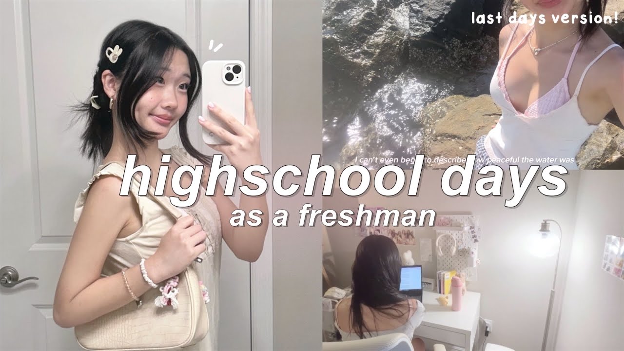 LAST DAYS OF FRESHMAN YR (realistic) 🎐 cute fits, beach day, football game, field day, fun w friends