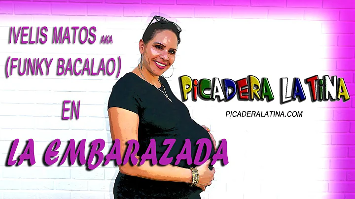 Picadera Latina | La Embarazada (Funky Bacalao)