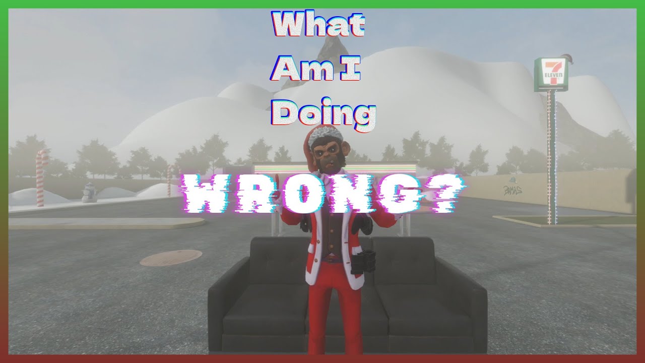 What Am I Doing Wrong? - YouTube