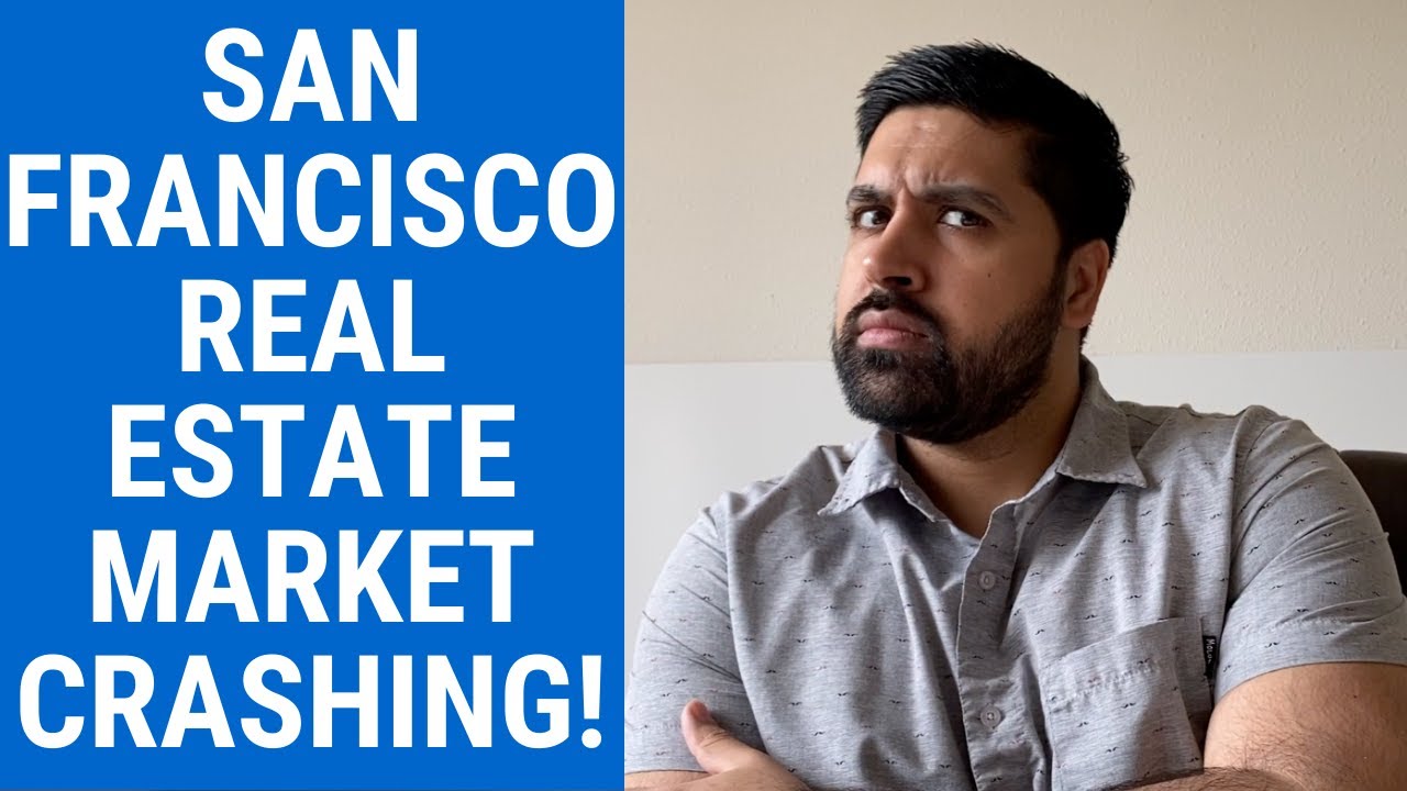 SAN FRANCISCO REAL ESTATE MARKET CRASHING! YouTube