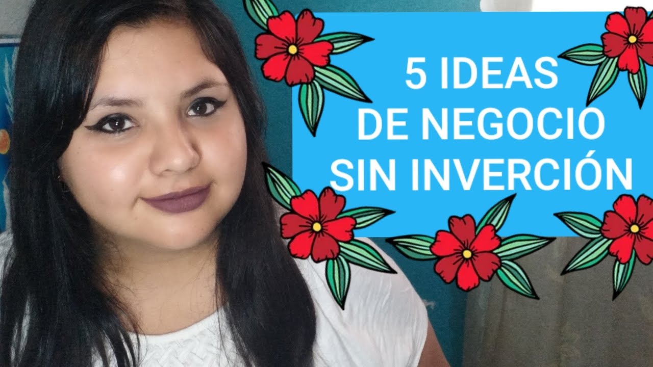 5 IDEAS DE NEGOCIO SIN INVERTIR DINERO🤑 - YouTube