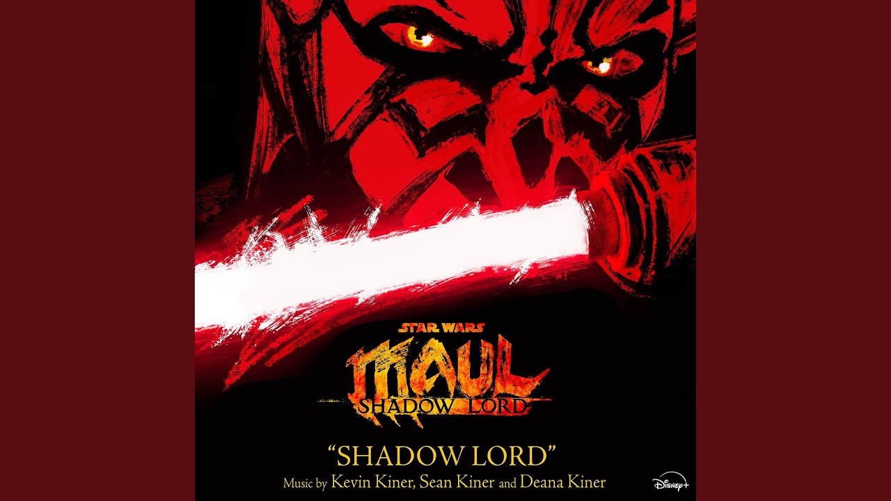 Watch Shadow Lord (From "Star Wars: Maul - Shadow Lord") on YouTube Watch Shadow Lord (From "Star Wars: Maul - Shadow Lord") on YouTube