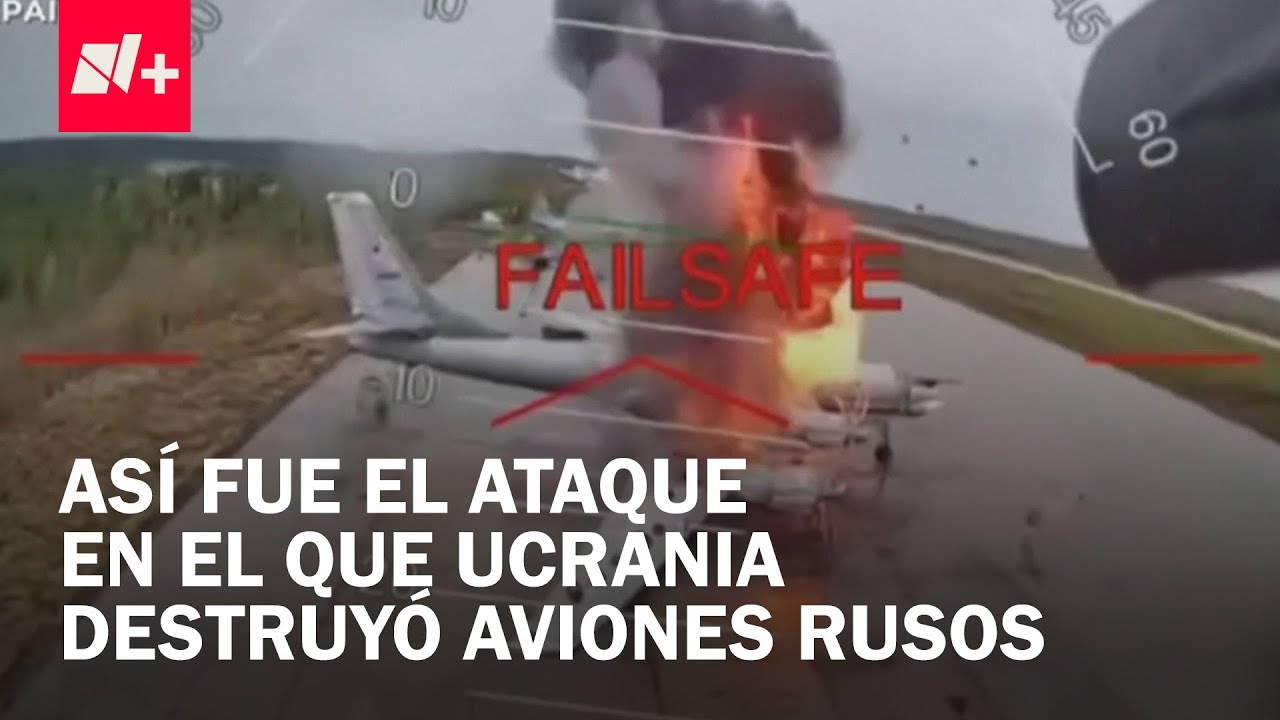 Operación Telaraña: Te Explicamos Cómo Fue el ataque de Ucrania que Destruyó Aviones Rusos