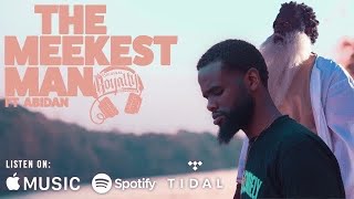 Abidan - The Meekest Man Content