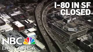 I-80 closes in San Francisco for the weekend: What to expect