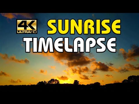 SUNRISE TIMELAPSE [4K]