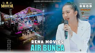 Rena Movies - Air Bunga I Mahesa Music Live Pandawa Sumorame - Sidoarjo