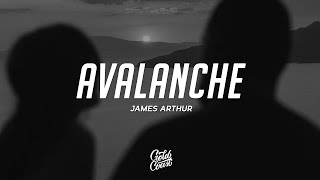 James Arthur - Avalanche (Lyrics) Resimi